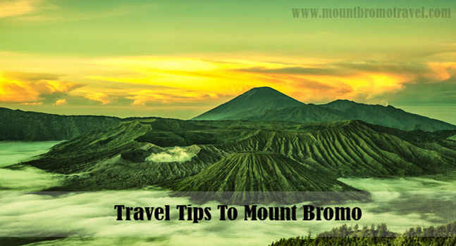 Travel Tips to Mount Bromo